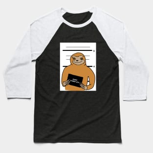 Sloth prisoner Baseball T-Shirt